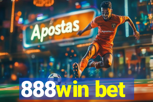 888win bet